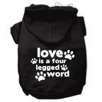 Pet Dog & Cat Hoodie Screen Printed, "Love Is A Four Legged Word"